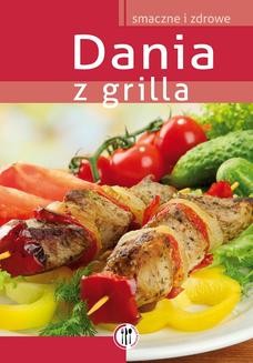 Chomikuj, ebook online Dania z grilla. Opracowanie zbiorowe