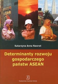 Ebook Determinanty rozwoju gospodarczego państw ASEAN pdf