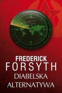 Chomikuj, ebook online Diabelska alternatywa. Frederick Forsyth