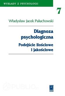 Chomikuj, ebook online Diagnoza psychologiczna. Władysław Jacek Paluchowski