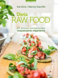 Chomikuj, ebook online Dieta Raw Food. Karolina Szaciłło