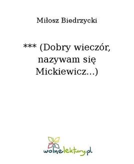 Ebook *** (Dobry wieczór, nazywam się Mickiewicz…) pdf
