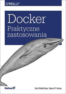 Ebook Docker. Praktyczne zastosowania pdf