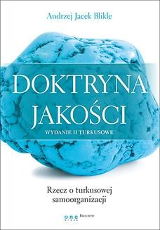 Ebook Doktryna jakości. Wydanie II turkusowe. Rzecz o turkusowej samoorganizacji pdf