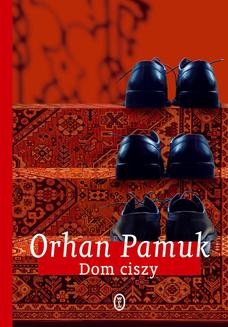 Chomikuj, ebook online Dom ciszy. Orhan Pamuk