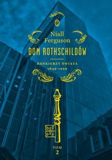 Chomikuj, ebook online Dom Rothschildów. Niall Ferguson