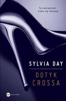 Chomikuj, ebook online Dotyk Crossa. Sylvia Day