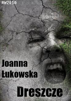 Chomikuj, ebook online Dreszcze. Joanna Łukowska