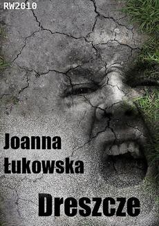 Chomikuj, ebook online Dreszcze. Joanna Łukowska