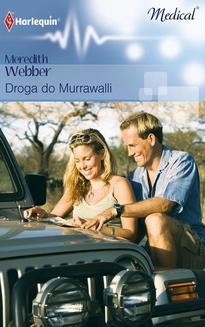 Chomikuj, ebook online Droga do Murrawalli. Meredith Webber