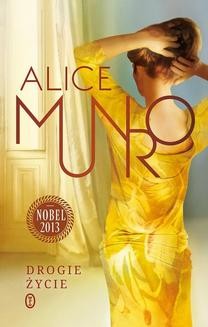 Chomikuj, ebook online Drogie życie. Alice Munro