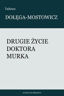 Ebook Drugie życie doktora Murka pdf
