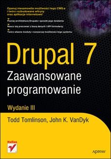 Chomikuj, ebook online Drupal 7. Zaawansowane programowanie. Todd Tomlinson