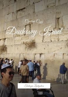 Chomikuj, ebook online Duchowy Izrael – Teologia Zastępstwa. Czesław Czyż