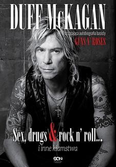 Chomikuj, ebook online Duff McKagan. Sex, drugs & rock n’ roll… i inne kłamstwa. It s So Easy: and other lies. Duff McKagan