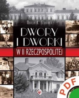 Ebook Dwory i dworki w II Rzeczpospolitej pdf