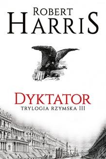 Ebook Dyktator. Trylogia rzymska III pdf