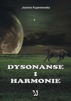 Chomikuj, ebook online Dysonanse i harmonie. Joanna Kupniewska