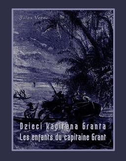 Chomikuj, ebook online Dzieci kapitana Granta. Les enfants du capitaine Grant. Jules Verne