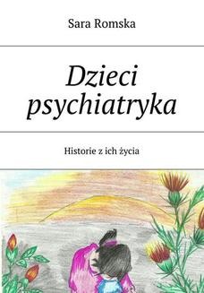 Chomikuj, ebook online Dzieci psychiatryka. Sara Romska