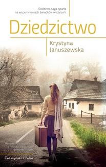 Chomikuj, ebook online Dziedzictwo. Krystyna Januszewska