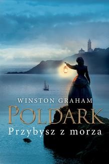 Chomikuj, ebook online Dziedzictwo rodu Poldarków: Przybysz z morza. Winston Graham