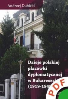 Chomikuj, ebook online Dzieje polskiej placówki dyplomatycznej w Bukareszcie (1919-1940). Andrzej Dubicki