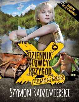 Ebook Dziennik łowcy przygód. eXtrmalne Borneo pdf