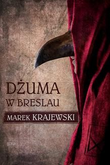 Chomikuj, ebook online Dżuma w Breslau. Marek Krajewski