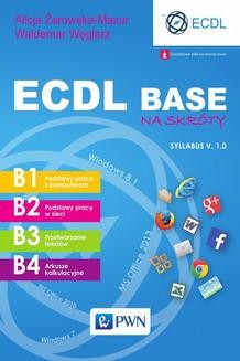 Chomikuj, ebook online ECDL Base na skróty. Syllabus v. 1.0. Waldemar Węglarz
