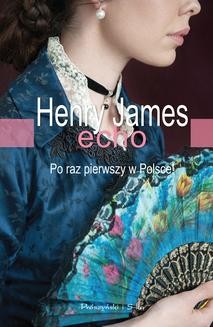 Chomikuj, ebook online Echo. Henry James