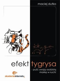 Ebook efekt tygrysa – puść swoją osobistą markę w ruch! pdf