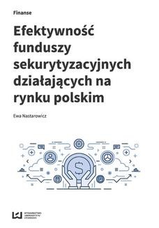 Chomikuj, ebook online Efektywność funduszy sekurytyzacyjnych działających na rynku polskim. Ewa Nastarowicz