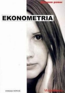 Chomikuj, ebook online Ekonometria. Tomasz Nowak