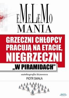 Chomikuj, ebook online Emelemomania. Piotr Smała