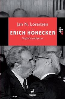 Chomikuj, ebook online Erich Honecker. Jan N. Lorenzen
