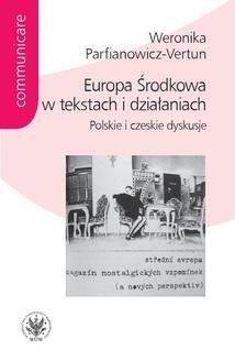Chomikuj, ebook online Europa Środkowa w tekstach i działaniach. Weronika Parfianowicz-Vertun