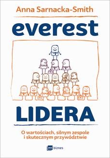 Ebook Everest Lidera. O wartościach, silnym zespole i skutecznym przywództwie pdf