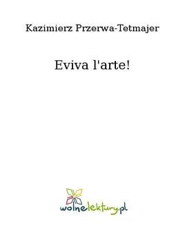 Chomikuj, ebook online Eviva l arte!. Kazimierz Przerwa-Tetmajer