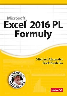 Chomikuj, ebook online Excel 2016 PL. Formuły. Michael Alexander