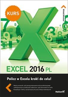 Chomikuj, ebook online Excel 2016 PL. Kurs. Witold Wrotek