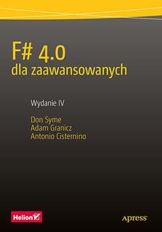 Chomikuj, ebook online F# 4.0 dla zaawansowanych. Wydanie IV. Don Syme