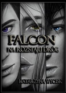 Chomikuj, ebook online Falcon II. Katarzyna Wycisk