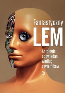 Chomikuj, ebook online Fantastyczny Lem. Stanisław Lem