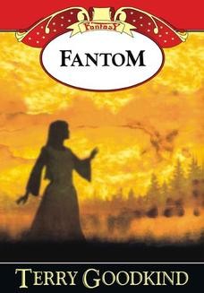 Chomikuj, ebook online Fantom. Terry Goodkind