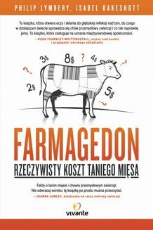 Chomikuj, ebook online Farmagedon. Rzeczywisty koszt taniego mięsa. Philip Lymbery