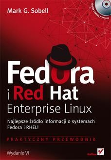 Chomikuj, ebook online Fedora i Red Hat Enterprise Linux. Praktyczny przewodnik. Wydanie VI. Mark G. Sobell