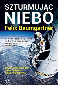 Ebook Felix Baumgartner. Szturmując niebo pdf