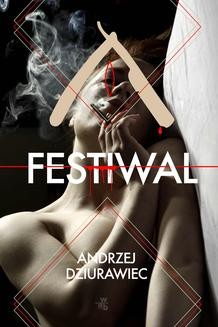 Chomikuj, ebook online Festiwal. Andrzej Dziurawiec