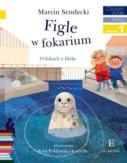 Chomikuj, ebook online Figle w Fokarium. Marcin Sendecki